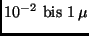 $10^{-2} \ {\rm bis} \ 1\,\mu$