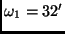 $\omega_1 = 32'$
