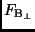 $F_{\rm B_\perp}$