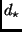 $d_{\star}$