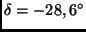$\delta=-28,6^\circ$