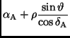 $\displaystyle \alpha_{\rm A} + \rho \frac{\sin \vartheta}
{\cos \delta_{\rm A}}$