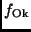 $f_{\rm Ok}$