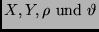 $X, Y, \rho \
{\rm und} \ \vartheta$
